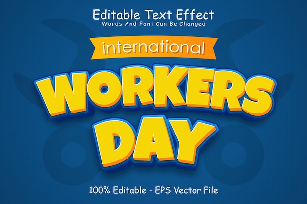 Día internacional de los trabajadores efecto de texto editable estilo de dibujos animados en relieve de 3 dimensiones