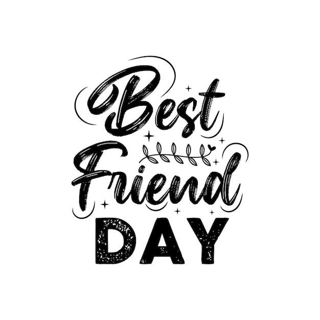 Día del mejor amigo La tipografía del día de la amistad cita ilustraciones vectoriales con texto y elementos