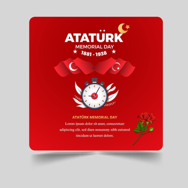 Día de la muerte de Mustafa Kemal Ataturk. Primer presidente de la República Turca.