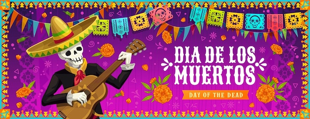 Vector dia de los muertos banner vectorial festivo mexicano mariachi músico esqueleto personaje con guitarra papel cortado banderas de papel picado flores de caléndula y adorno étnico mexicano para dia de los muertos