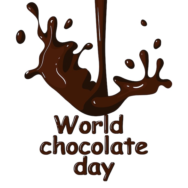 El Día Mundial del Chocolate El chocolate líquido se vierte en una inscripción de felicitación Una tarjeta postal