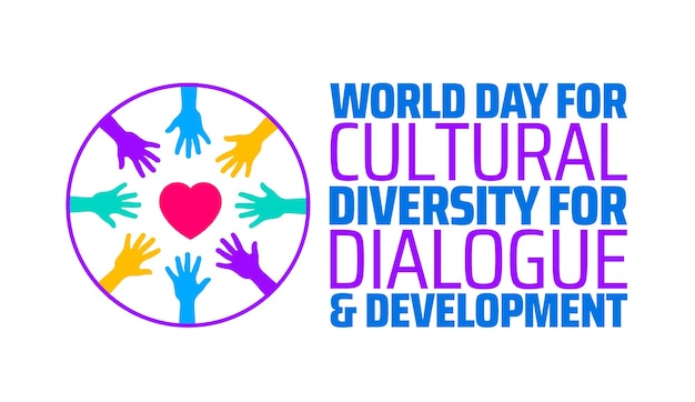 Día Mundial de la Diversidad Cultural para el Desarrollo del Diálogo