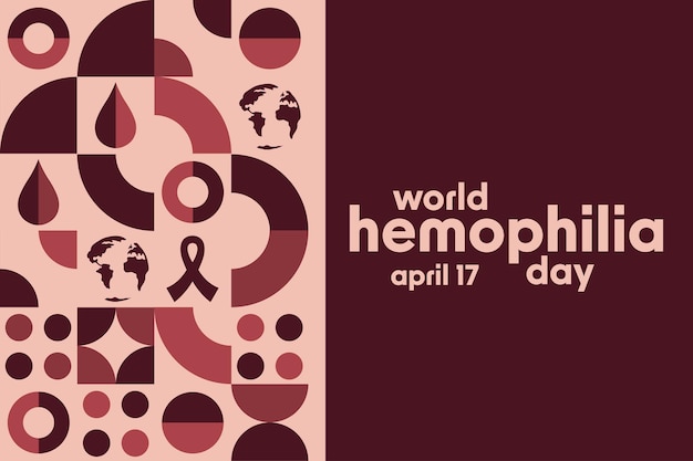 Vector día mundial de la hemofilia 17 de abril concepto de vacaciones plantilla para cartel de cartel de fondo con inscripción de texto ilustración vectorial eps10