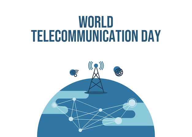 Día Mundial de las Telecomunicaciones