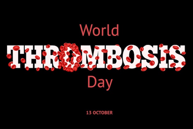 El Día Mundial de la Trombosis es el 13 de octubre Diseño de ilustraciones vectoriales con la palabra Trombosis