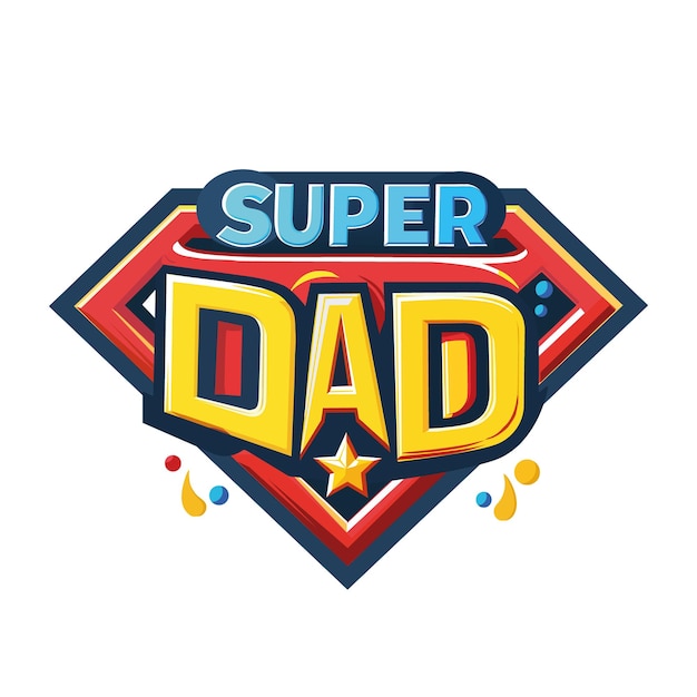 Vector el día de los padres super papá logotipo héroe super papá superhéroe vector hombre mejor ilustración día señal