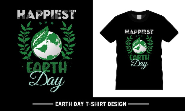 Día de la tierra tipografía vector camisa gráfica más feliz día de la tierra cita diseño de camiseta