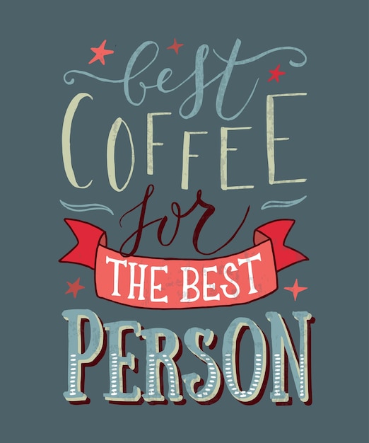 Dibujado a mano el mejor café para la mejor persona como cartel badgeicon Postcard poster card