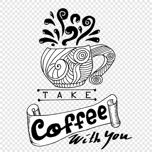 un dibujo en blanco y negro de una taza de café con las palabras "te llevo contigo"