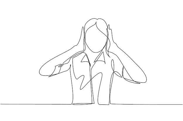 Dibujo continuo de una línea mujer cubriendo o cerrando las orejas con las manos haciendo un gesto de no escuchar