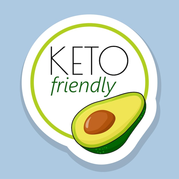Dieta cetogénica con rebanada de aguacate Etiqueta de letrero Keto amigable Comida Keto baja en carbohidratos alta en grasas saludables