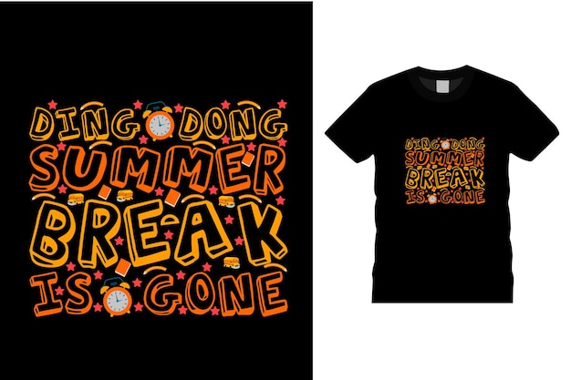 Ding dong las vacaciones de verano se han ido Concepto de educación camiseta dsign vector tamplate