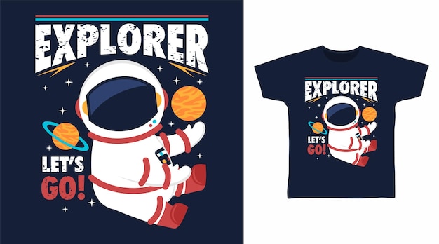 Diseño de arte de camiseta de dibujos animados de astronauta explorador