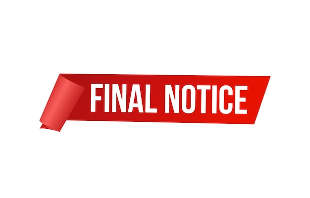 Diseño del banner del aviso final Icono del aviso final Ilustración vectorial de estilo plano