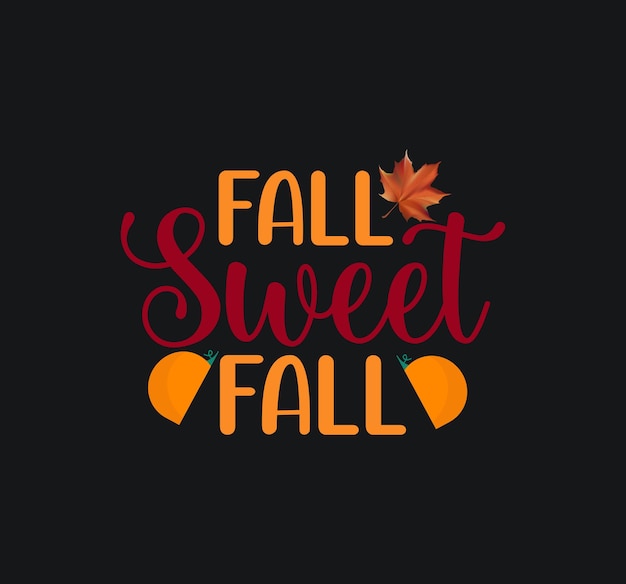 Diseño de camiseta de acción de gracias o diseño de póster de acción de gracias o diseño de camiseta de otoño, letras de otoño