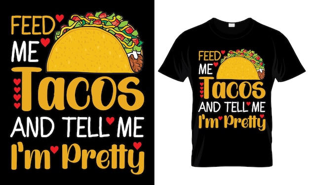 Diseño de camiseta de amante del taco Plantilla de impresión de camiseta de taco de comida rápida de comida mexicana divertida