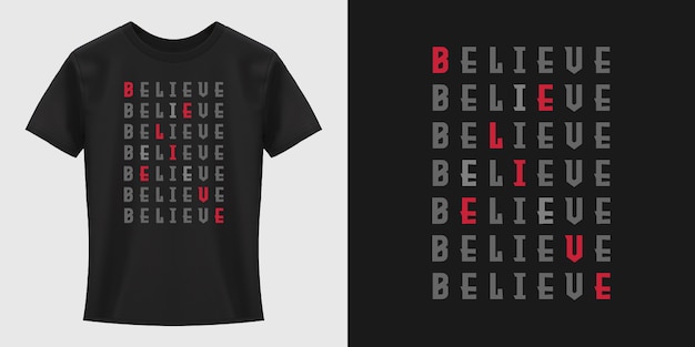 Diseño de camiseta Believe Typography