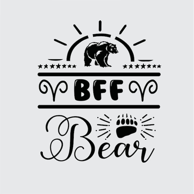 Diseño de camiseta BFF Bear