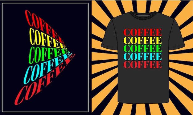 Vector diseño de camiseta de café camiseta de diseño de café vector premium