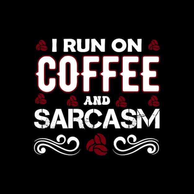 Diseño de camiseta de café CORRO CAFÉ PARA EMPEZAR