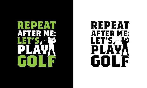 Diseño de camiseta de cita de golf, tipografía