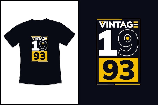Diseño de camiseta de cumpleaños con camiseta vintage de 1993 en diseño de camiseta de tipografía moderna