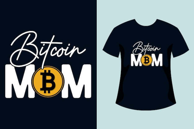 Diseño de camiseta del día de la madre de Bitcoin Mom