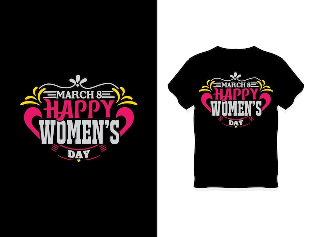 Vector diseño de camiseta del día de la mujer del 8 de marzo diseño del día de la mujer feliz