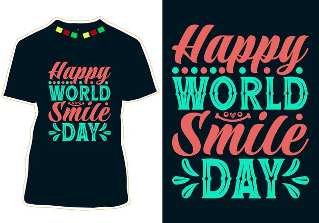 Diseño de camiseta del día mundial de la sonrisa feliz