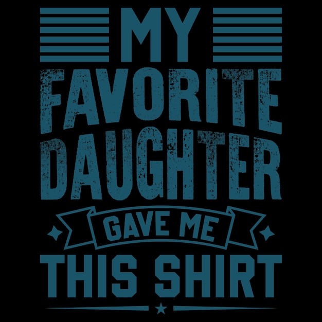 Diseño de camiseta del día del padre feliz día del padre tipografía vectorial citas de cumpleaños del padre