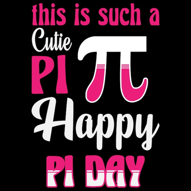Diseño de la camiseta del día de Pi