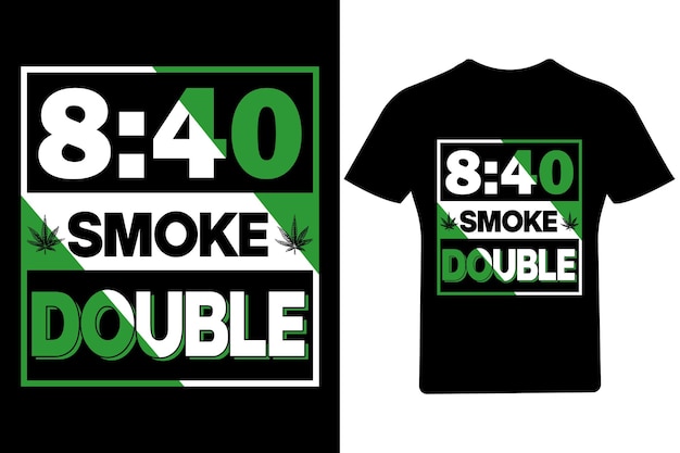 Diseño de camiseta doble de humo, camiseta de cannabis,