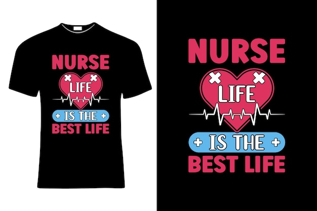 Diseño de camiseta de enfermera la vida de la enfermera es la mejor vida.