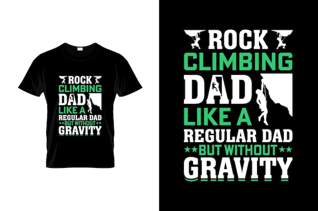 Diseño de camiseta de escalada o diseño de póster de escalada Cotizaciones de escalada Tipografía de escalada