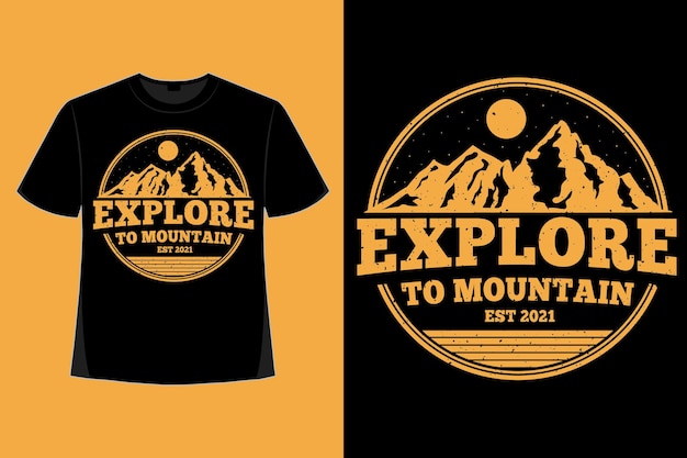 Diseño de camiseta de explorar montaña naturaleza estilo vintage ilustración