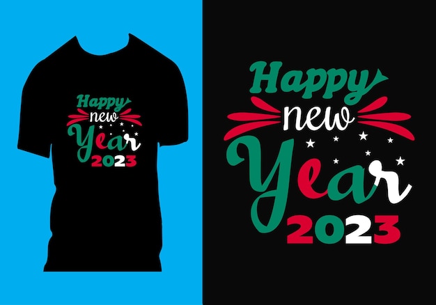 Diseño de camiseta feliz año nuevo 2023