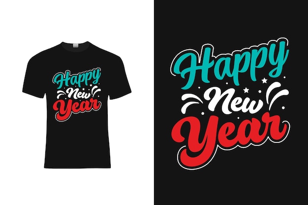Diseño de camiseta feliz año nuevo