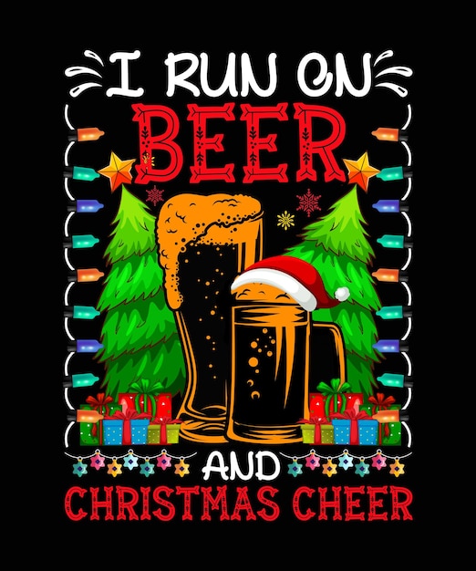 Diseño de camiseta de feliz navidad corro con cerveza y alegría navideña