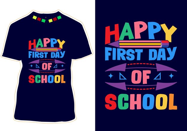 Diseño de camiseta feliz primer día de clases