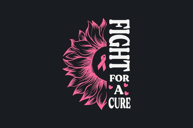 Diseño de camiseta Fight for a Cure Breast Cancer