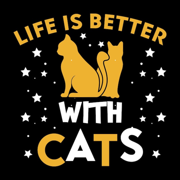 Diseño de camiseta de gato la vida es mejor con gatos