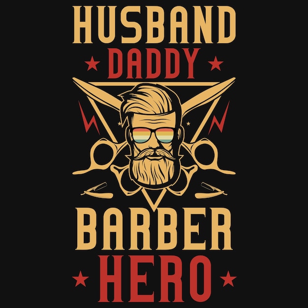 Diseño de camiseta de gráficos de héroe de barbero de papá de marido