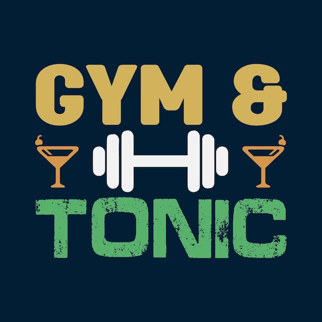 Diseño de camiseta gym tonic