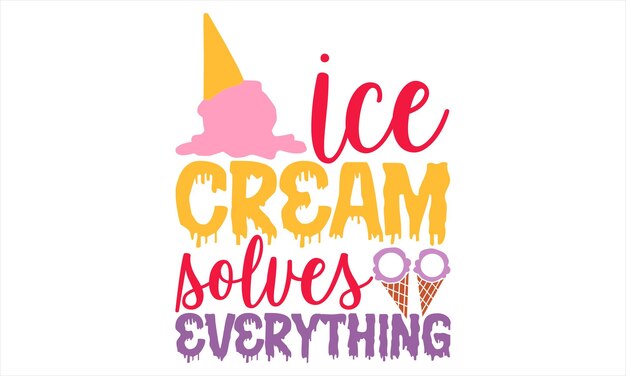 Diseño de camiseta de helado Ilustración vintage dibujada a mano con letras a mano y elemento de decoración