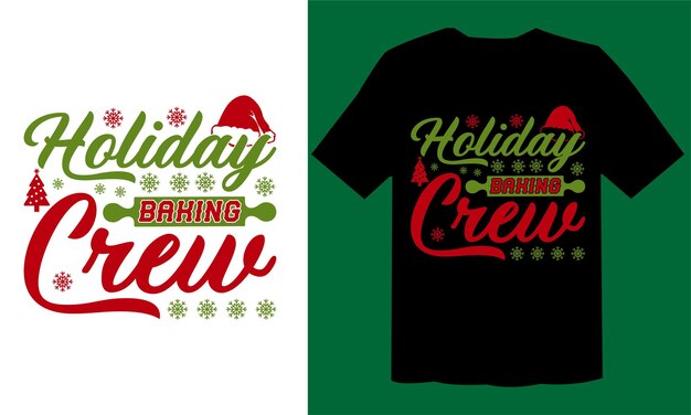Diseño de camiseta Holiday Baking Crew