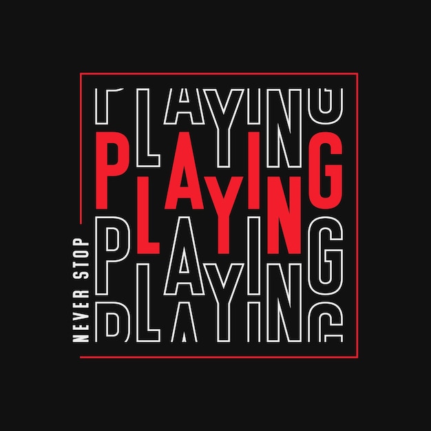 Diseño de camiseta de juego de tipografía.