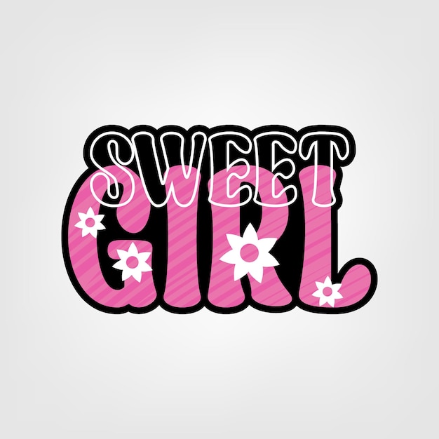 Diseño de camiseta con letras de chica dulce