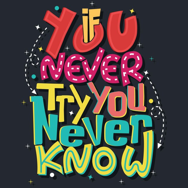 Diseño de camiseta con letras de citas motivacionales positivas Hermoso diseño de cartel con letras inspiradoras