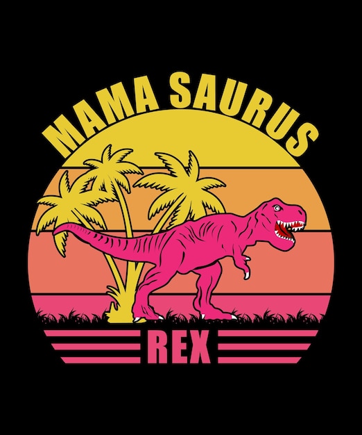 Diseño de camiseta de mamá Dinosaur Rex Mom