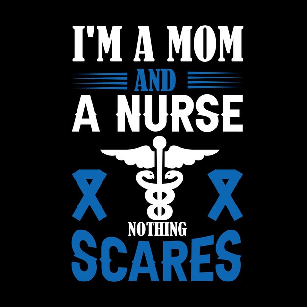 DISEÑO DE CAMISETA DE UNA MAMÁ Y UNA ENFERMERA